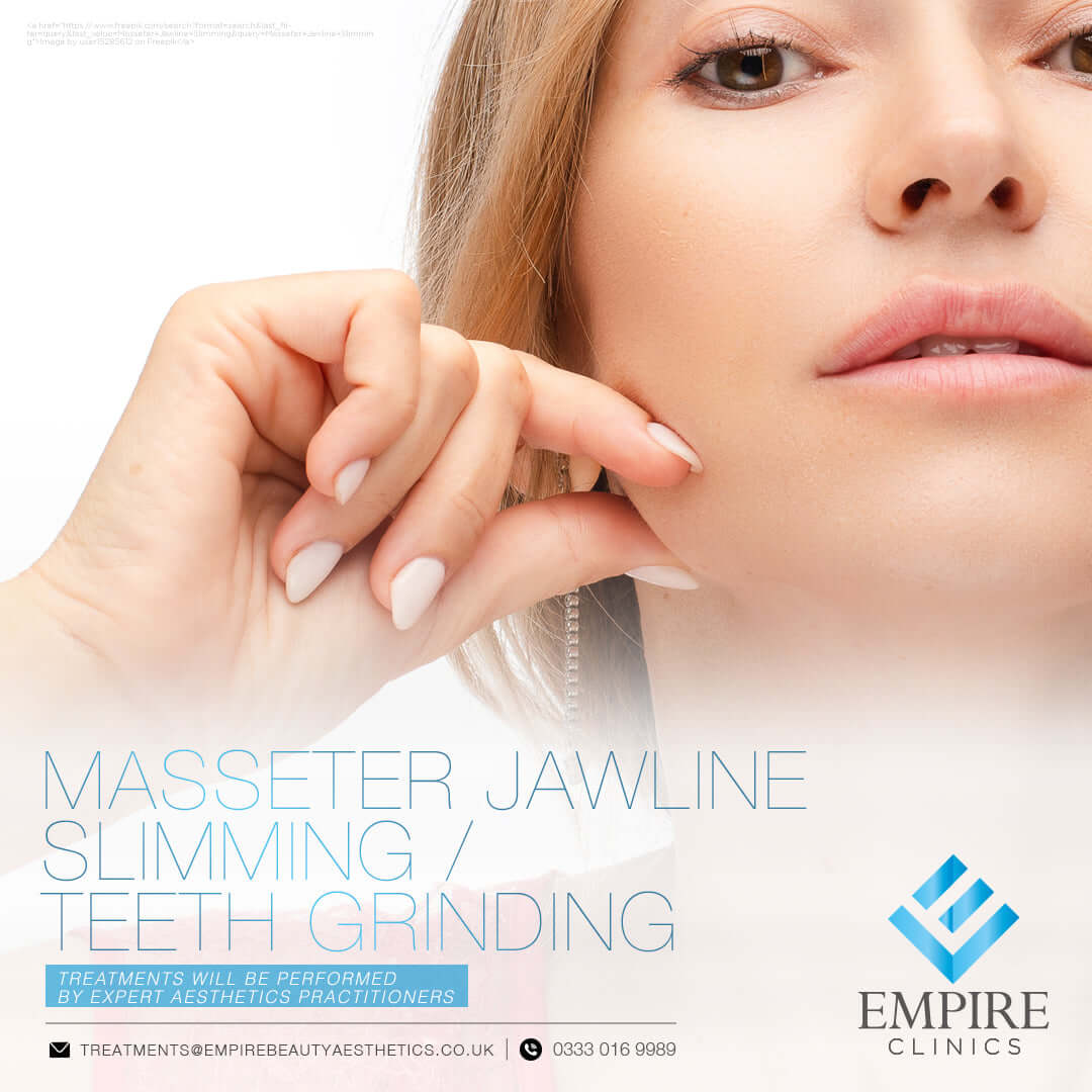 Botox masseters jawline slimming in Liverpool